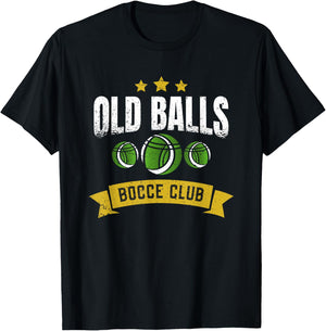 Old balls bocce club - Bocce Ball T-Shirt - T-Shirt | Black