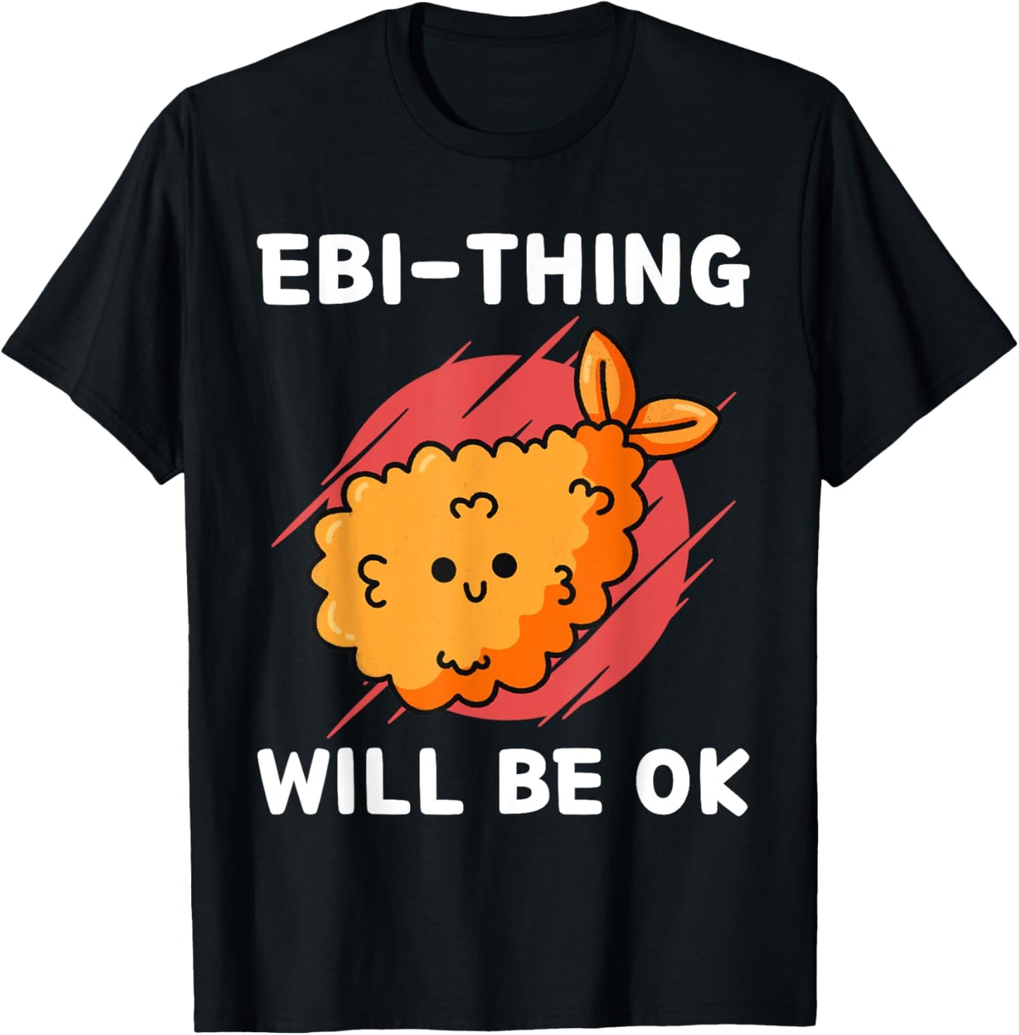Cute Kawaii Tempura Ebi-Thing Will Be Ok Kawaii Aesthetic T-Shirt - T-Shirt | Black
