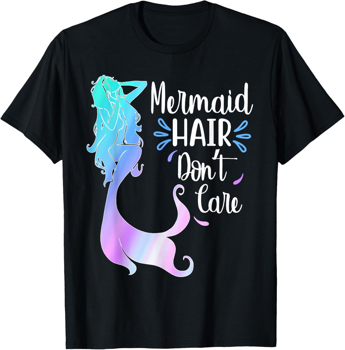 Mermaid Hair Don't Care Watercolor Mermaid Lovers Swim Hair T-Shirt - T-Shirt | Black