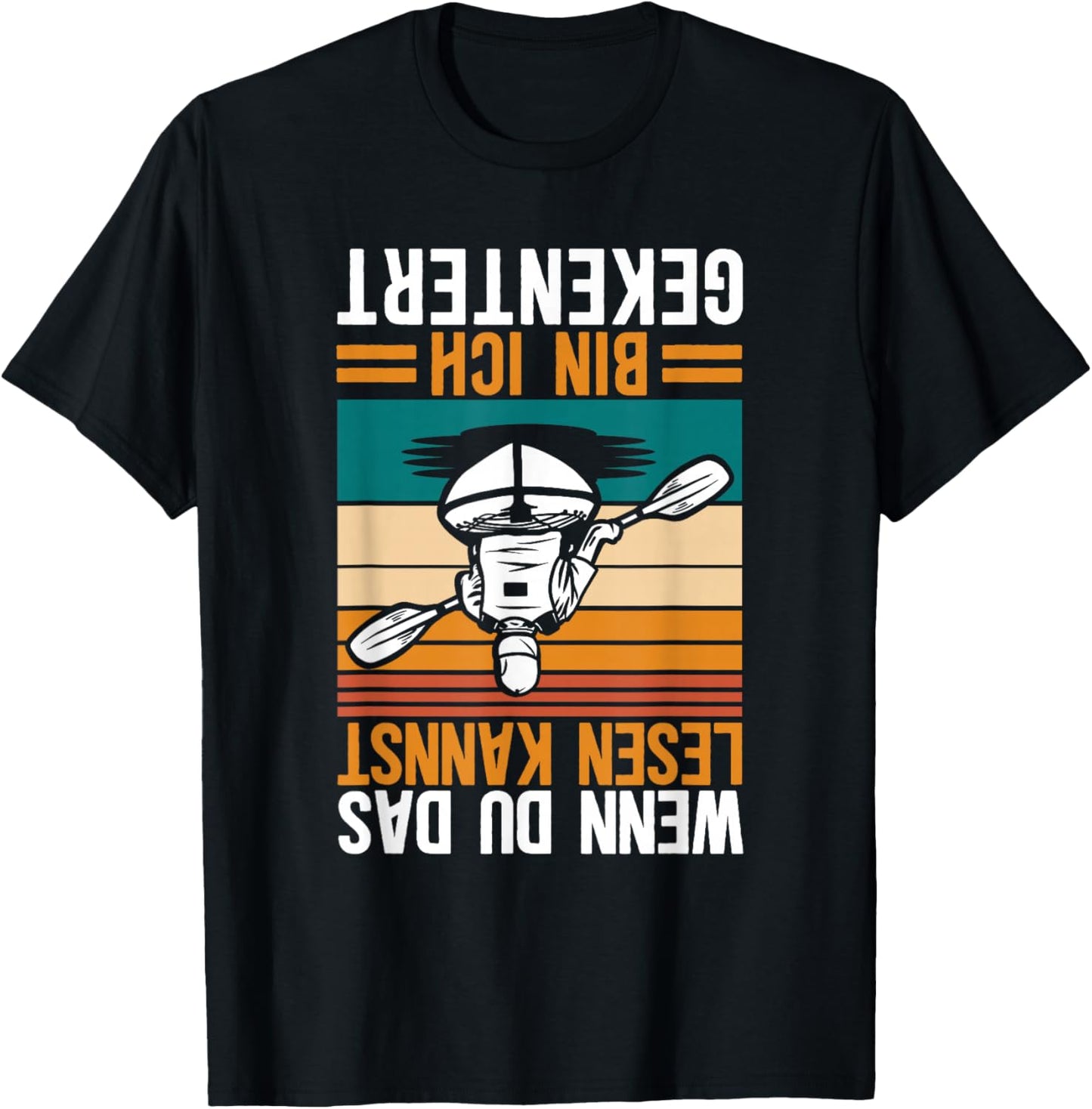 Kajak Kanu Wenn Du Das Lesen Kannst Bin Ich Gekentert T-Shirt - T-Shirt | Black