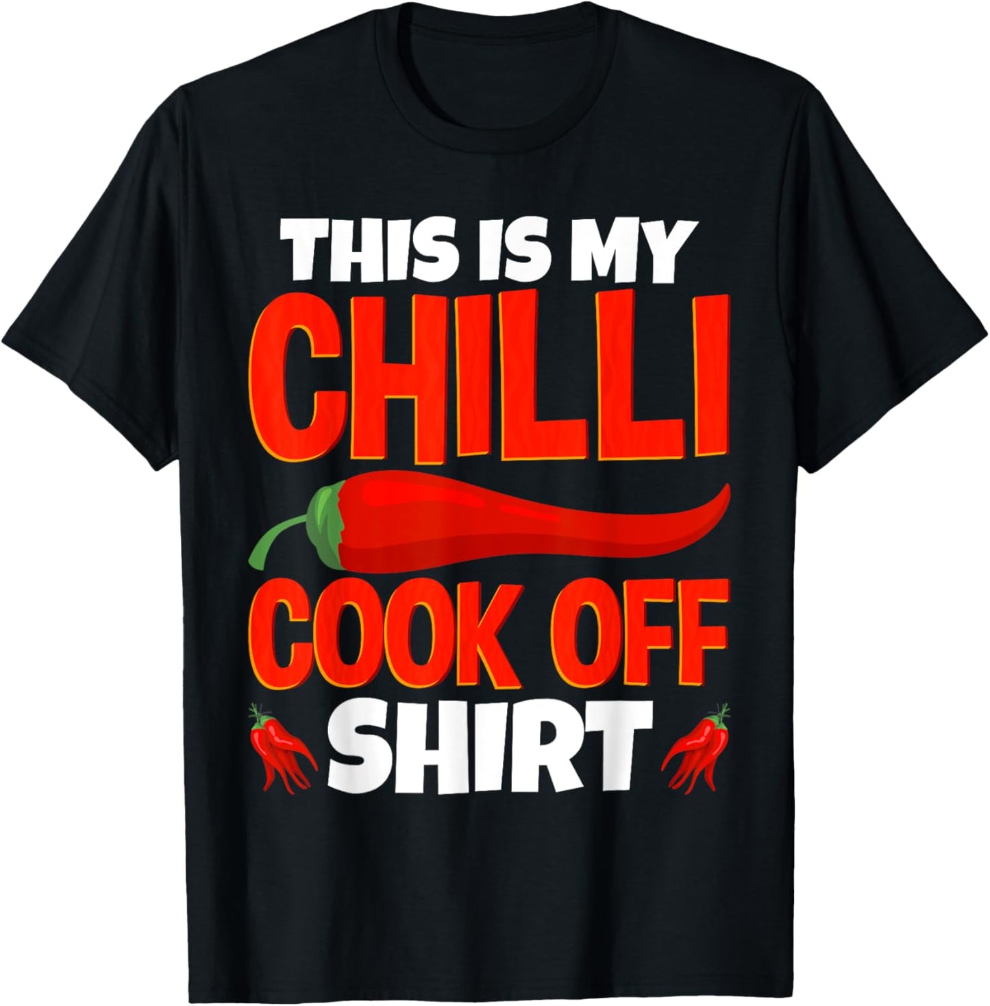 This Is My Chili Cook Off Shirt Mexican Cooking Champion T-Shirt - T-Shirt | Black