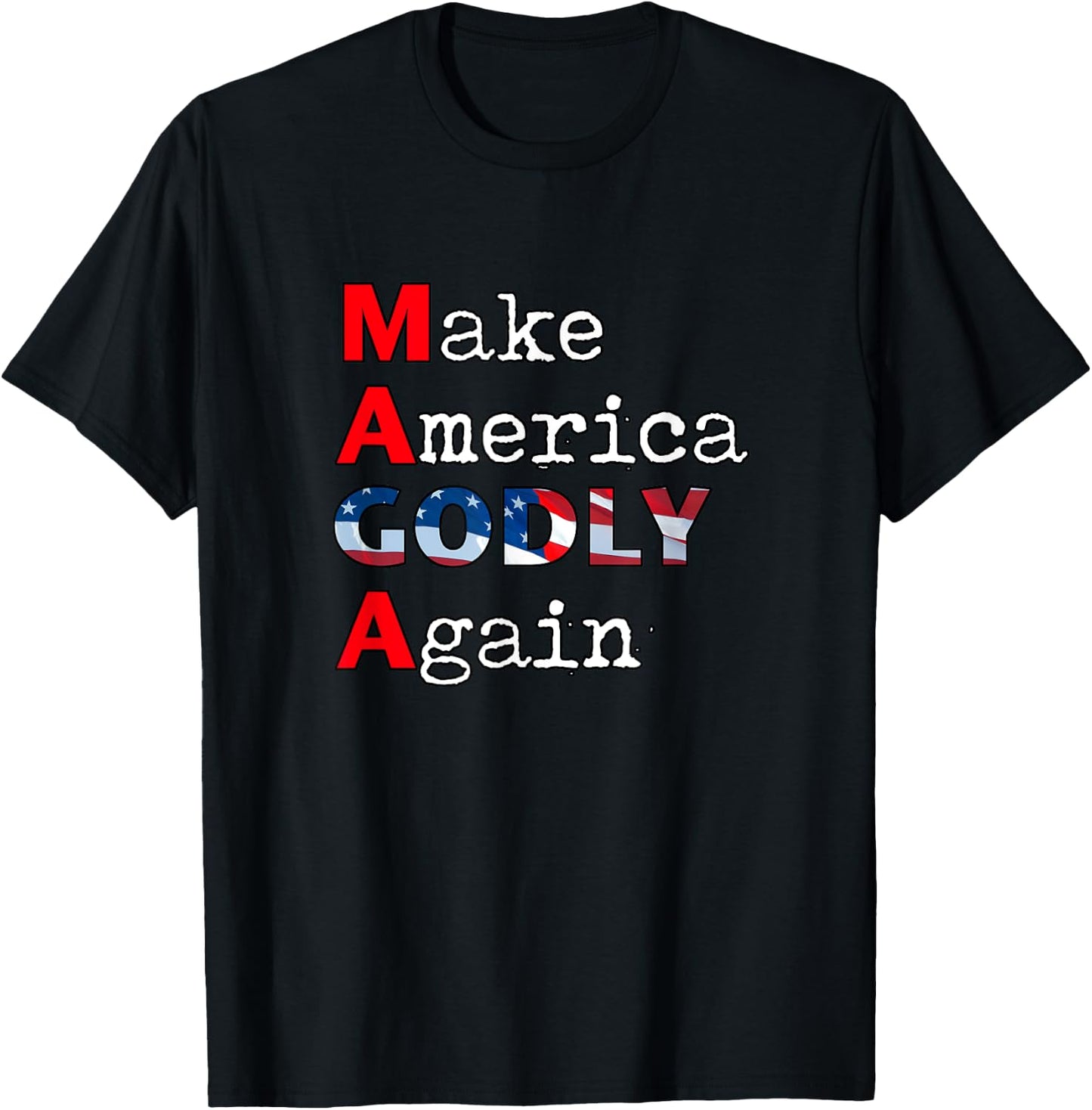 MAGA Make America GODLY Again T-Shirt - T-Shirt | Black