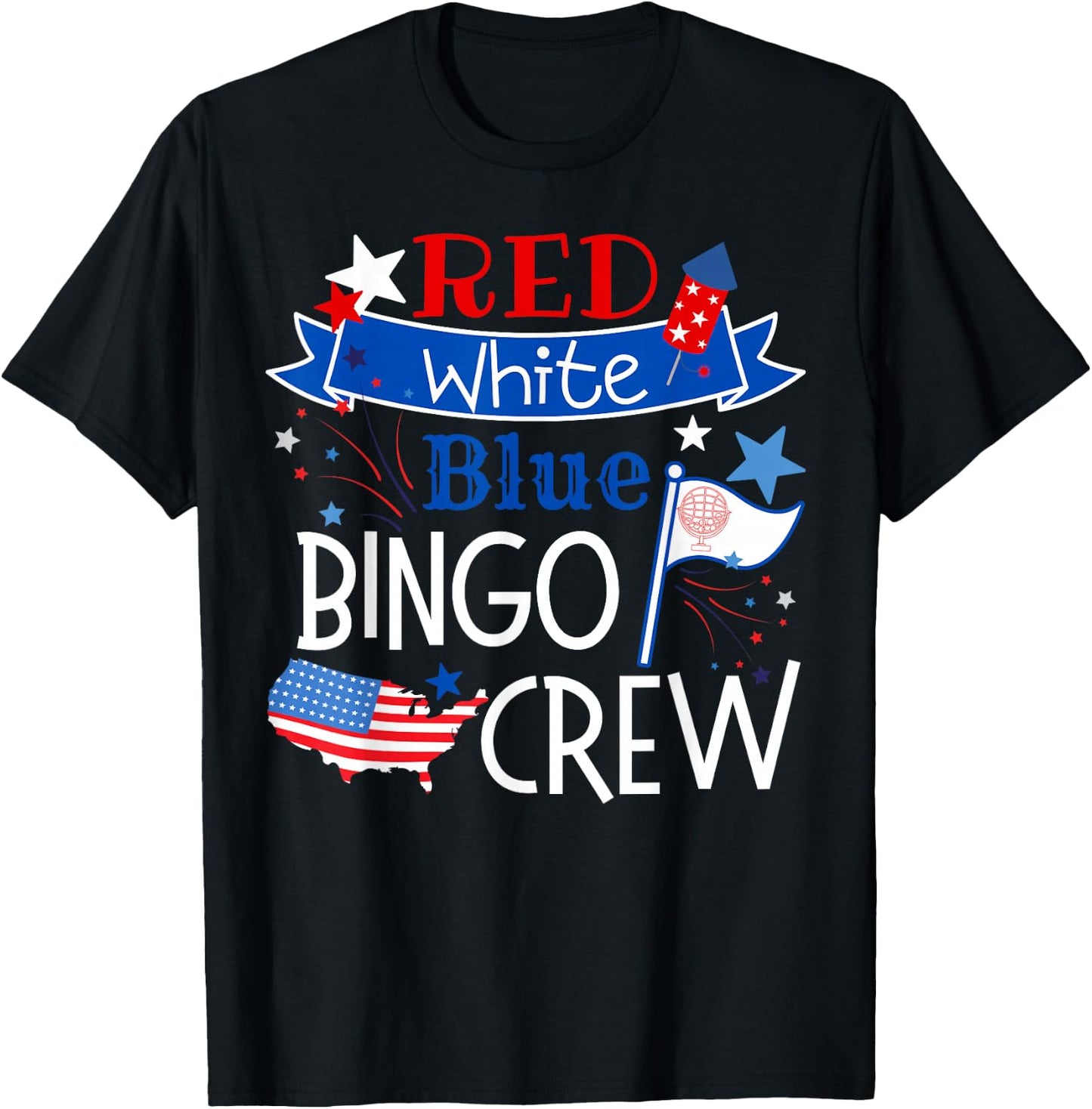 Bingo Crew Red White Blue American Patriotic Fourth of July T-Shirt - T-Shirt | Black