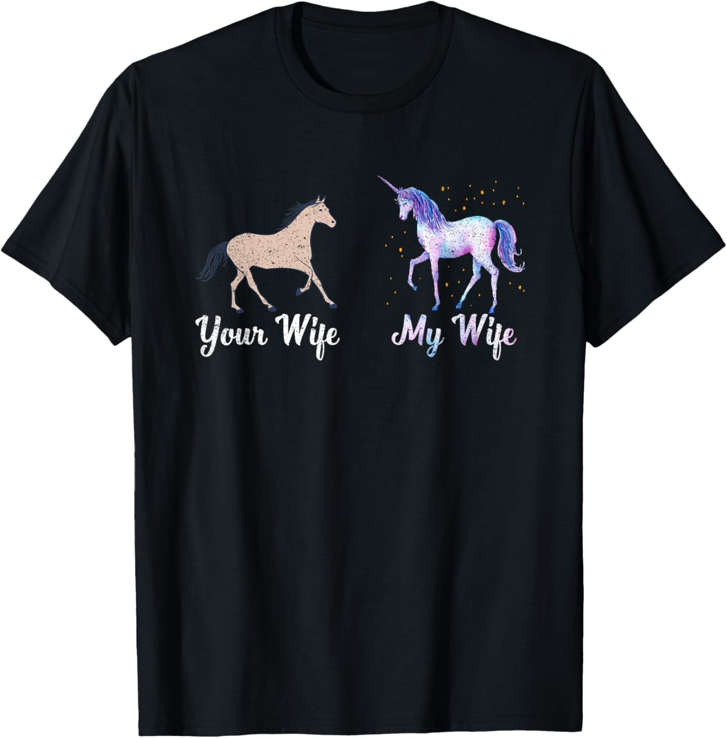 Your Wife My Wife Unicorn Husband Fiance Unicorn Lover T-Shirt - T-Shirt | Black