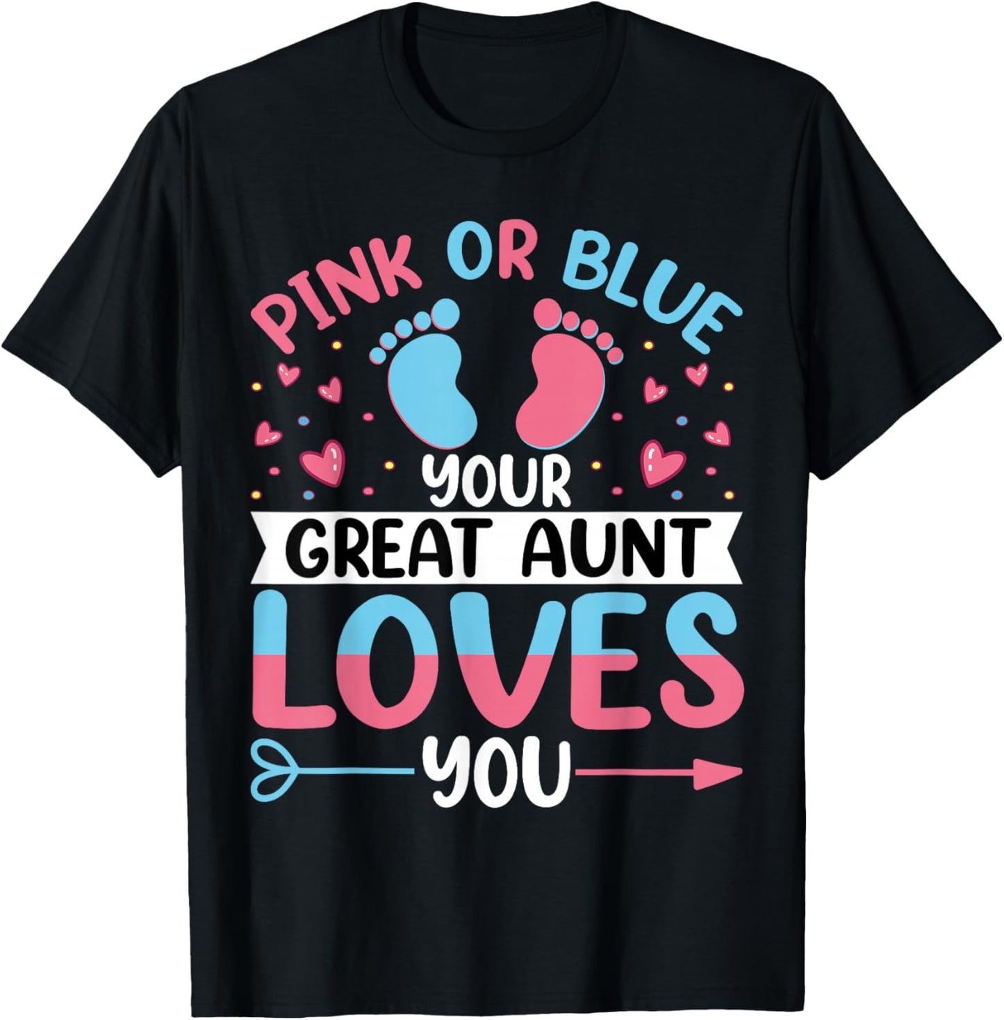 Pink or Blue Great Auntie Loves You - Funny Gender Reveal T-Shirt - T-Shirt | Black