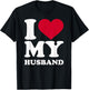 I Love My Husband T-Shirt - T-Shirt | Black