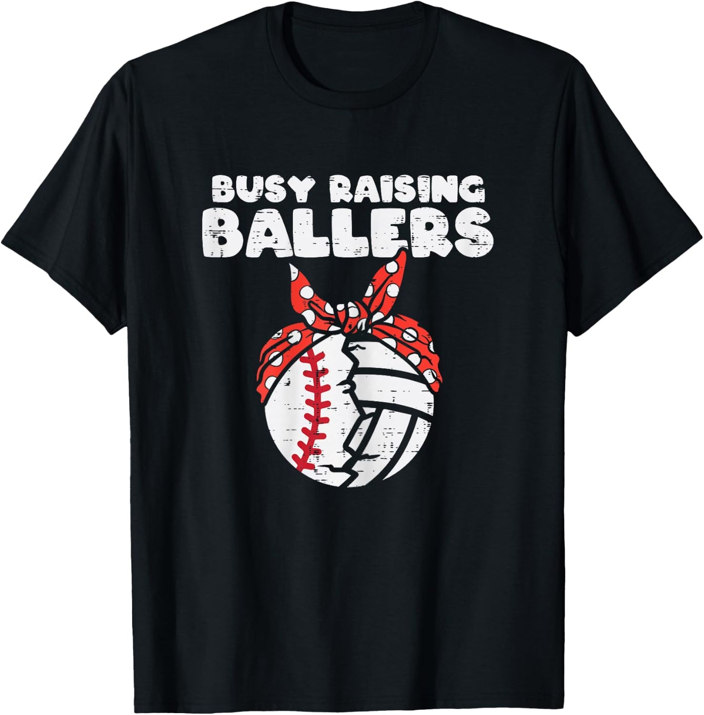 Busy Raising Ballers Baseball Volleyball Mom Mothers Day Son T-Shirt - T-Shirt | Black