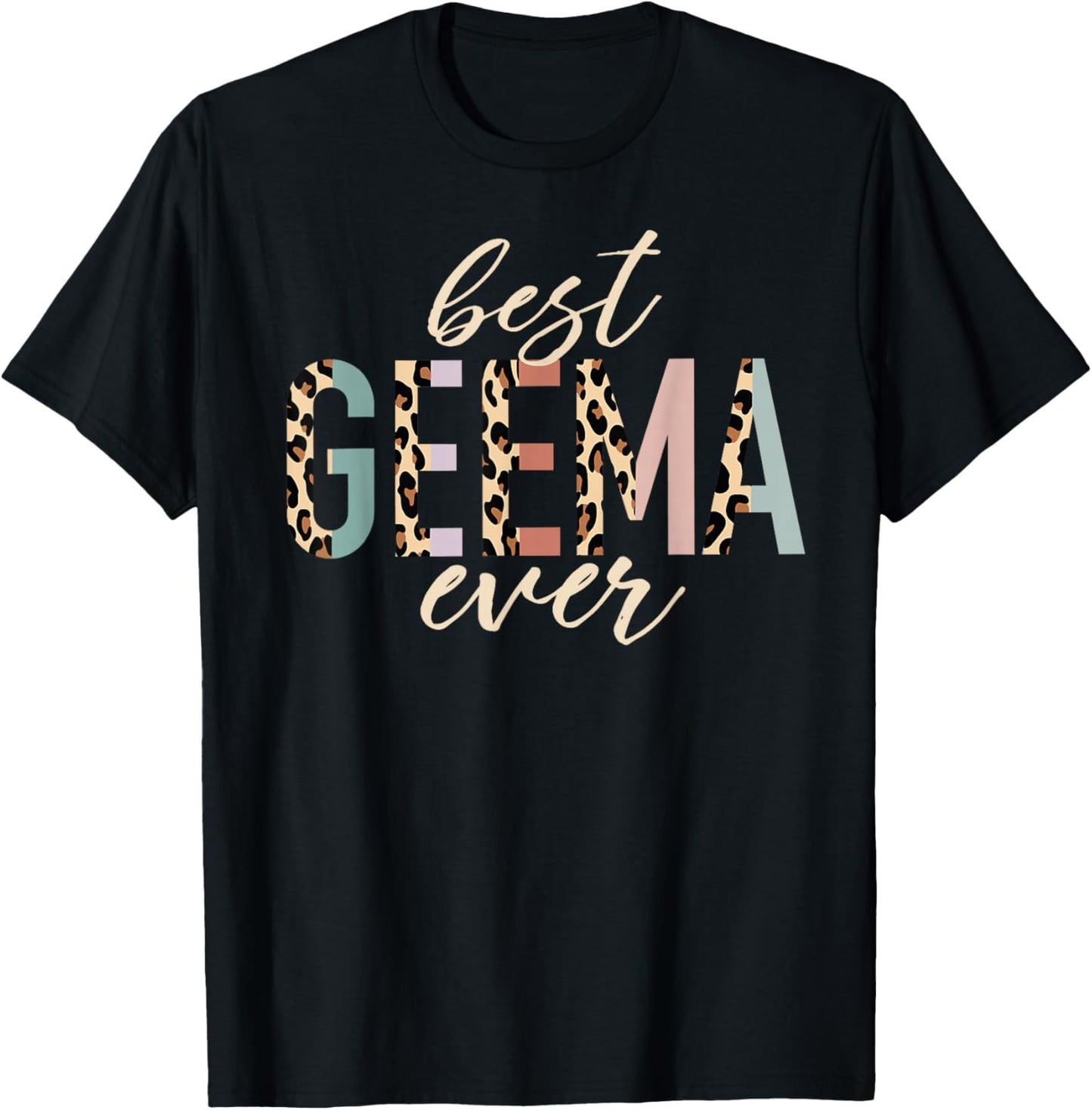 Best Geema Ever Gifts Leopard Print Mother's Day T-Shirt - T-Shirt | Black