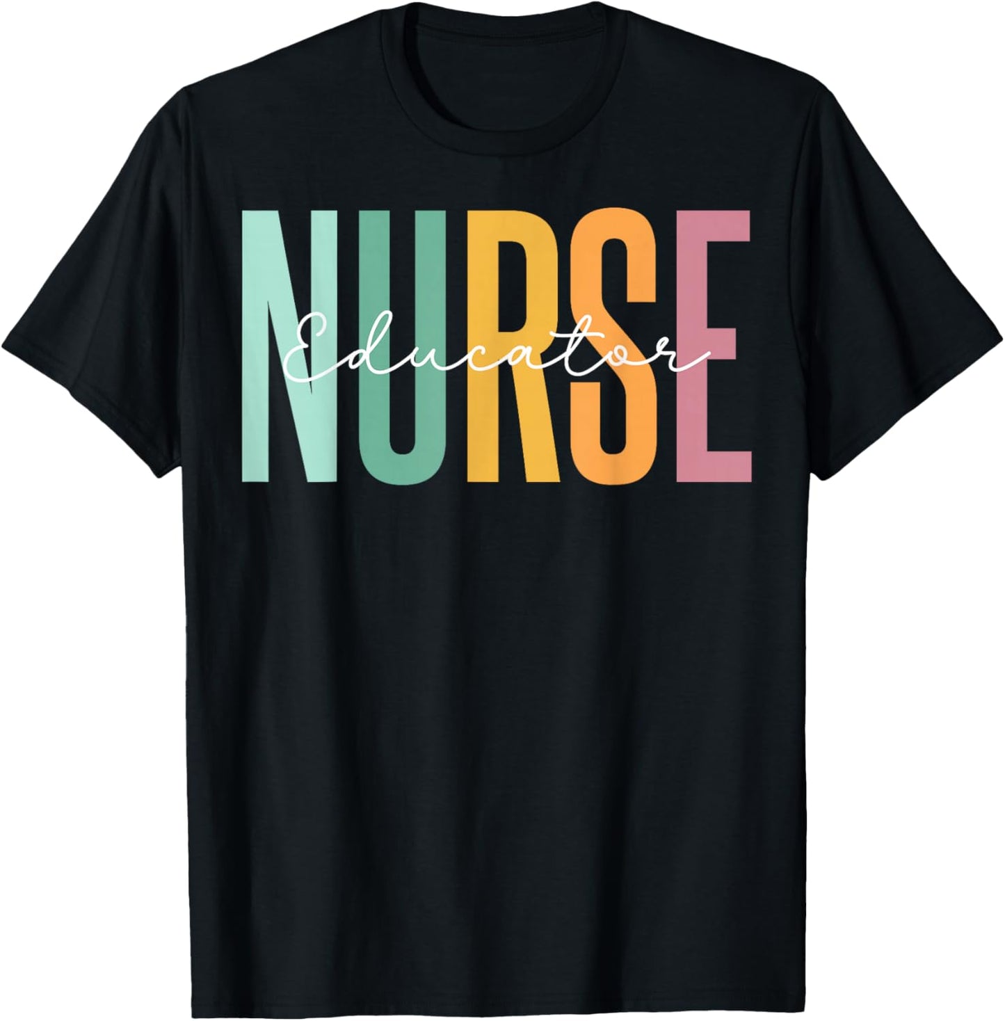 Nursing School Instructor - Cute Nurse Educator Gifts T-Shirt - T-Shirt | Black