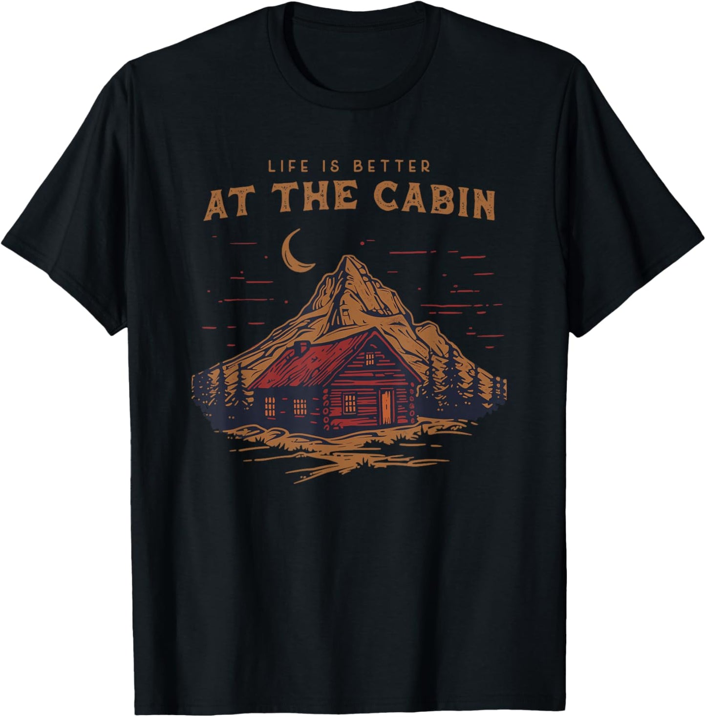 Life Is Better At The Cabin Retro Vintage T-Shirt - T-Shirt | Black
