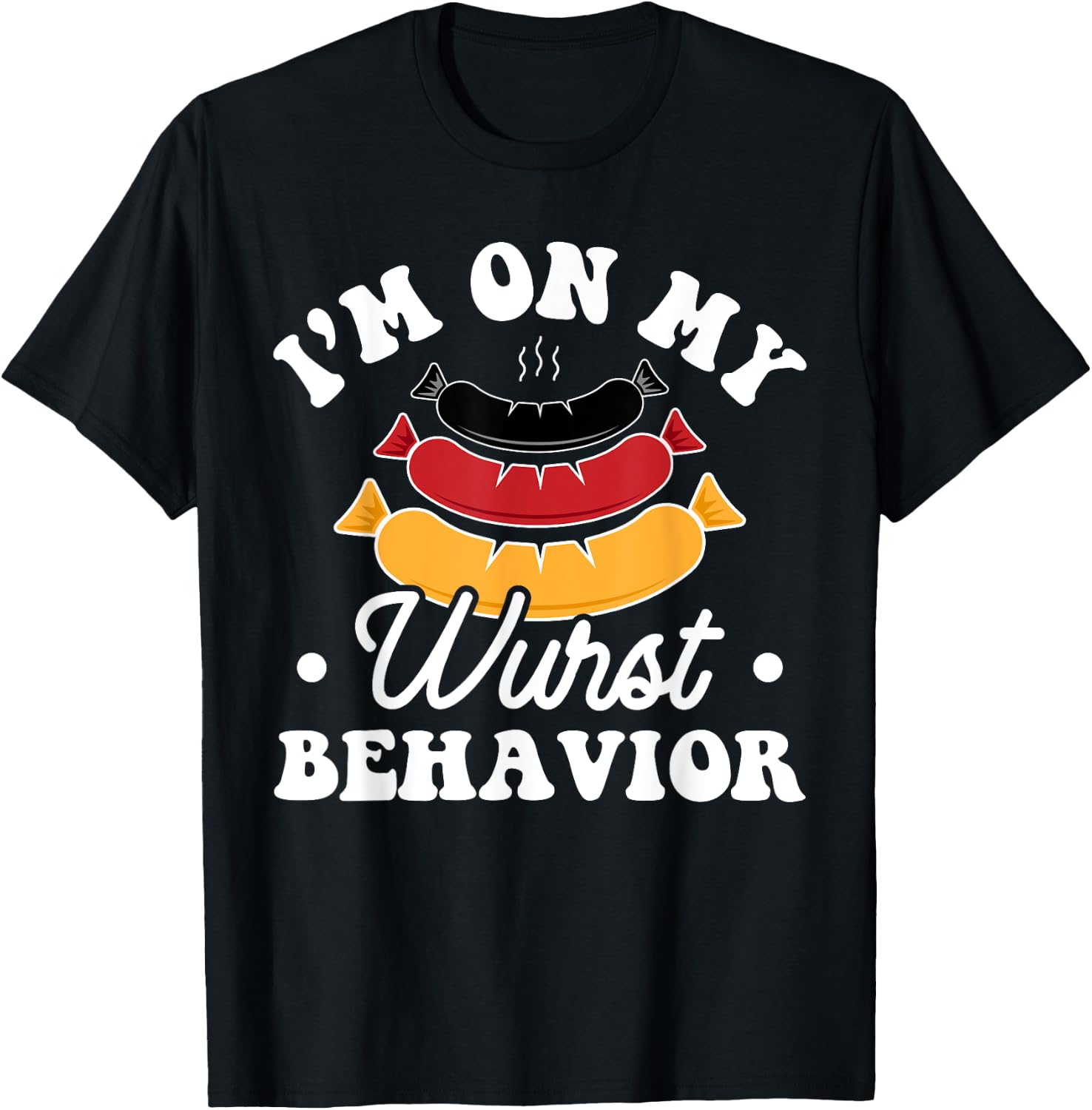 Wurst Behavior - Funny German Oktoberfest Pun T-Shirt - T-Shirt | Black