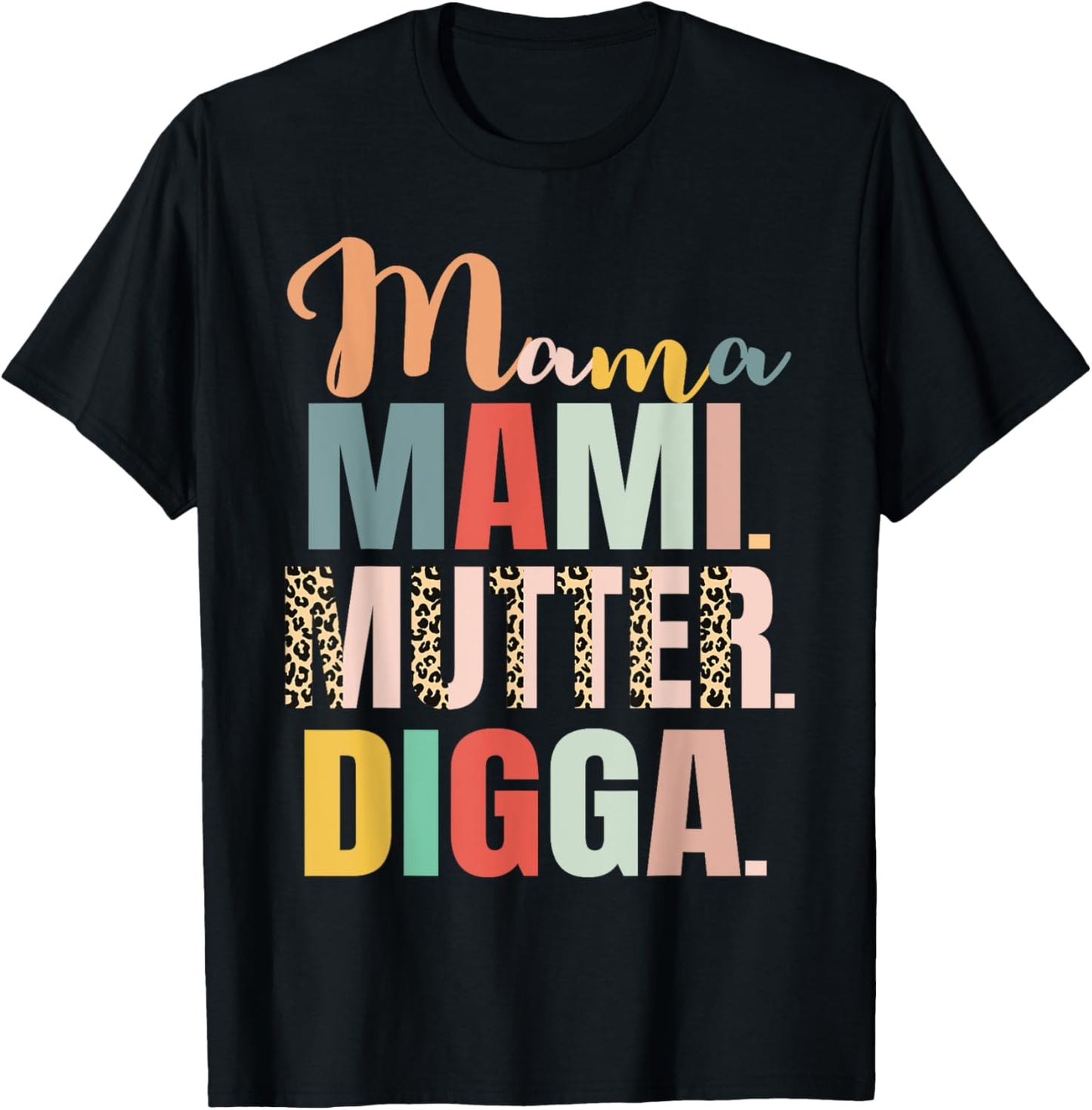 Mama Mami Mutter Digga Damen Muttertag T-Shirt - T-Shirt | Black