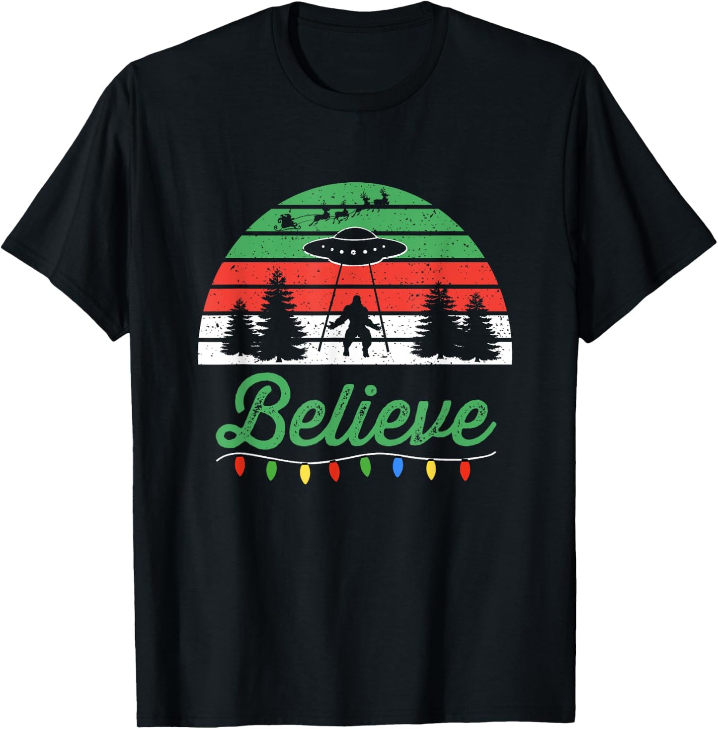 Bigfoot Believe UFO Aliens Santa Claus Reindeer Christmas T-Shirt - T-Shirt | Black