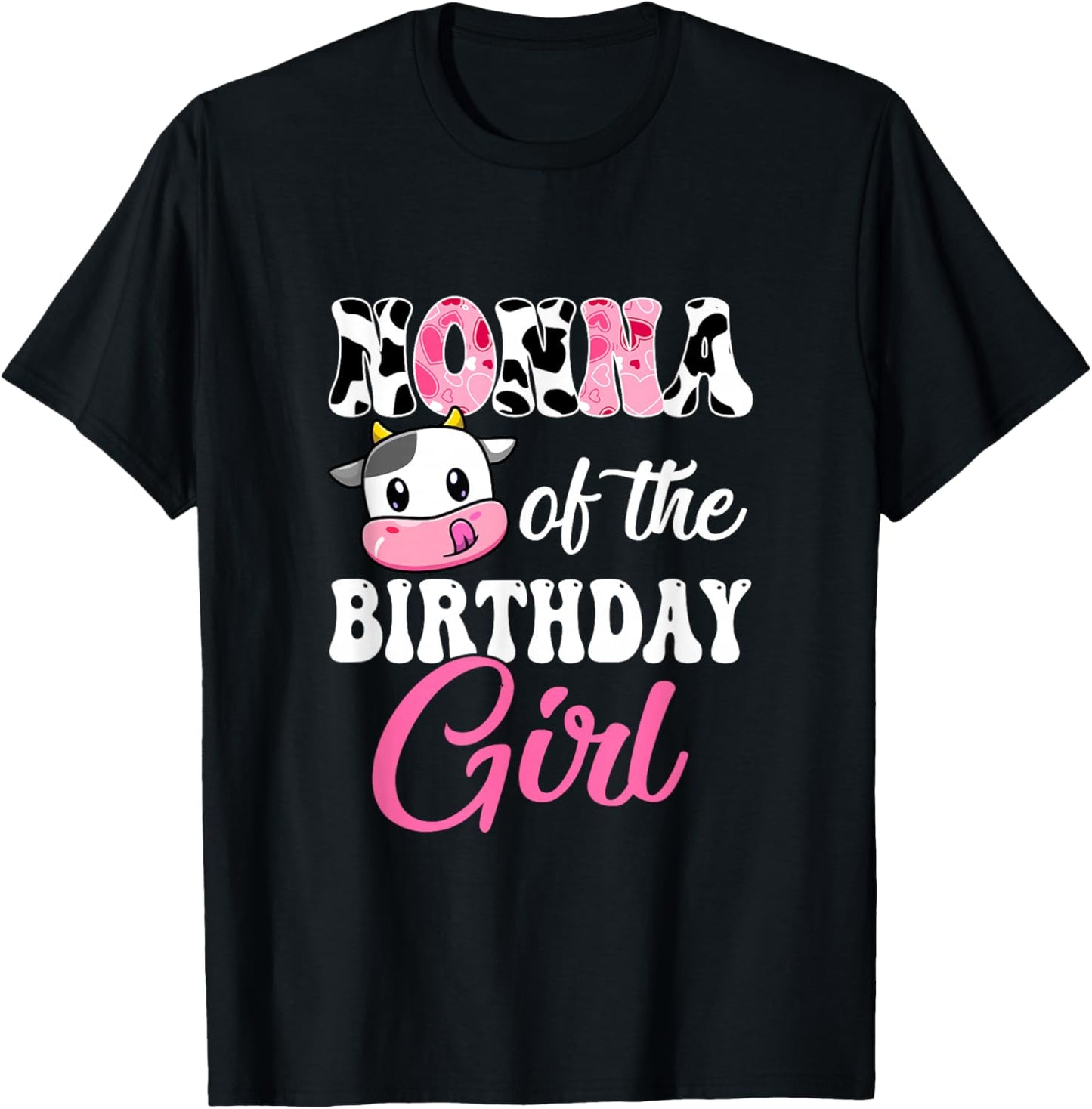 Nonna Of The Birthday Girl Farm Cow 1St Birthday Girl T-Shirt - T-Shirt | Black