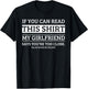 If You Can Read This Shirt My Girlfriend Says Your Too Close T-Shirt - T-Shirt | Black