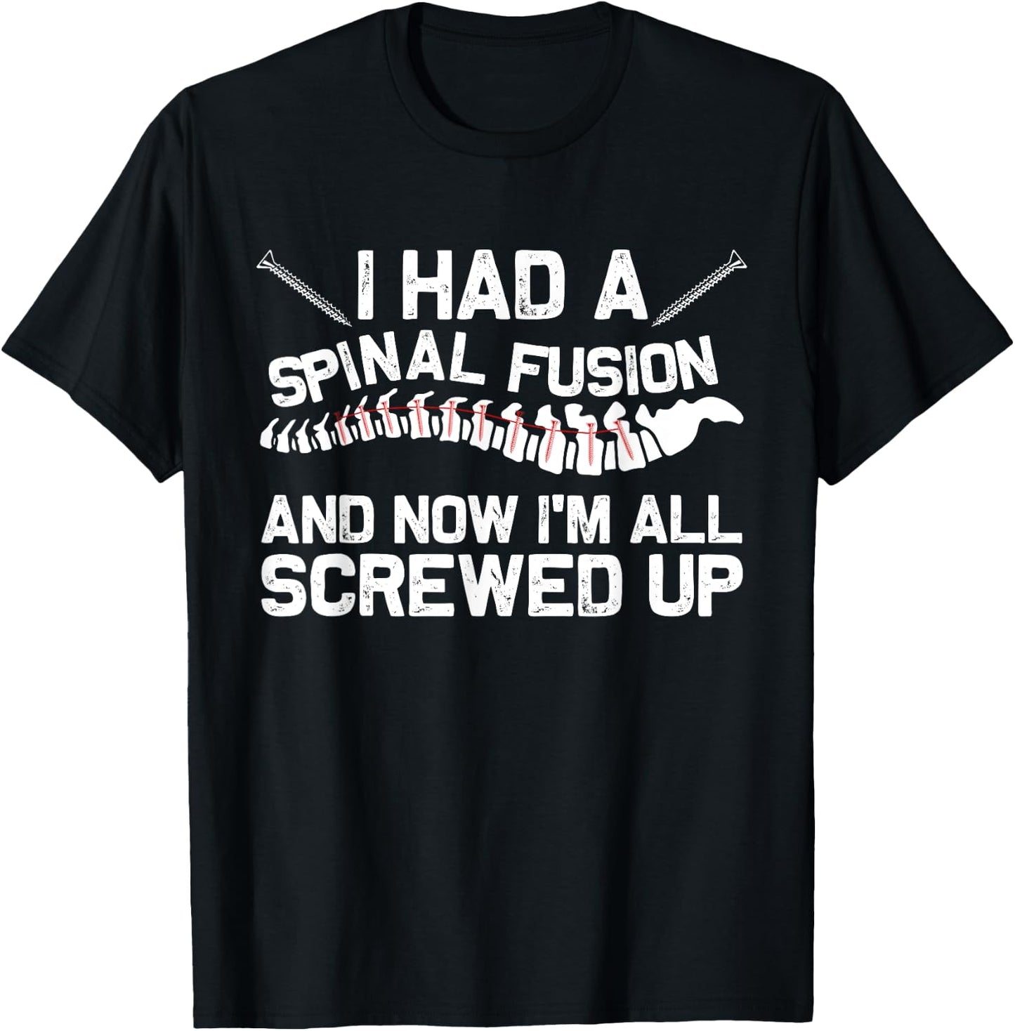 Cool Scoliosis Spinal Fusion Gift Back Surgery Recovery Gift T-Shirt - T-Shirt | Black