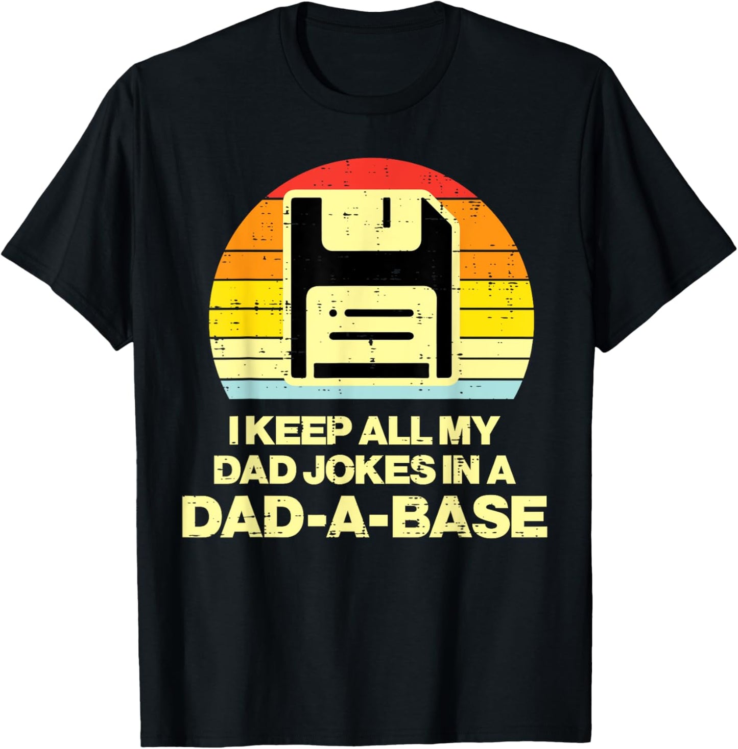 Fathers Day Keep All Dad Jokes Dadabase Funny Daddy Papa Men T-Shirt - T-Shirt | Black