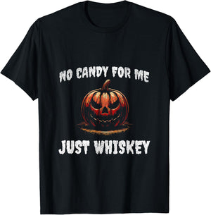 No candy for me. Just whisky funny Halloween 2024 T-Shirt - T-Shirt | Black