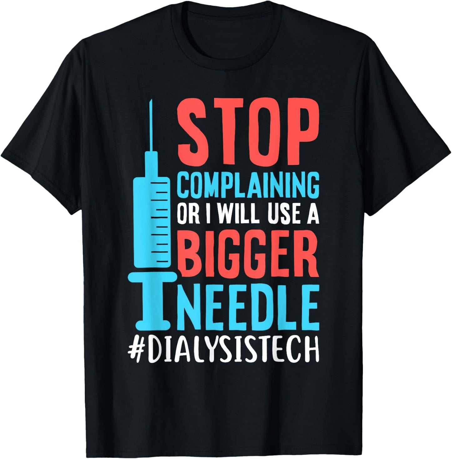 dialysis machine Technician nephrologist Tech Dialysis Technician Nurse Kidney RN Dialysis Tech T-Shirt - T-Shirt | Black