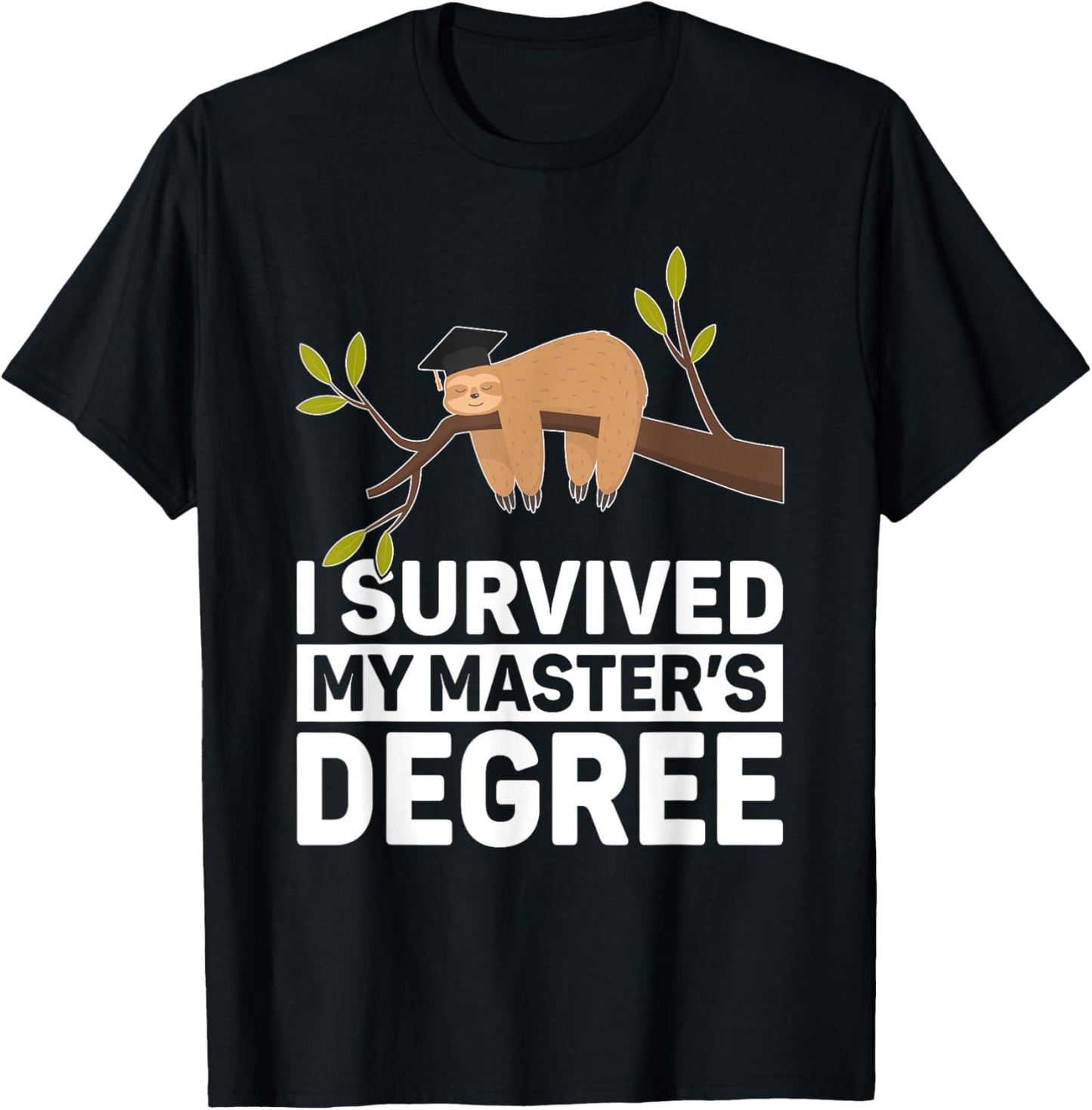 Masters Degree Sloth For MBA Education Men Women Graduation T-Shirt - T-Shirt | Black