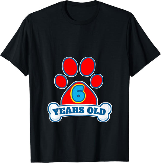 6 Year Old 6th Birthday Paw Themed Party Gift Boys Girls T-Shirt - T-Shirt | Black