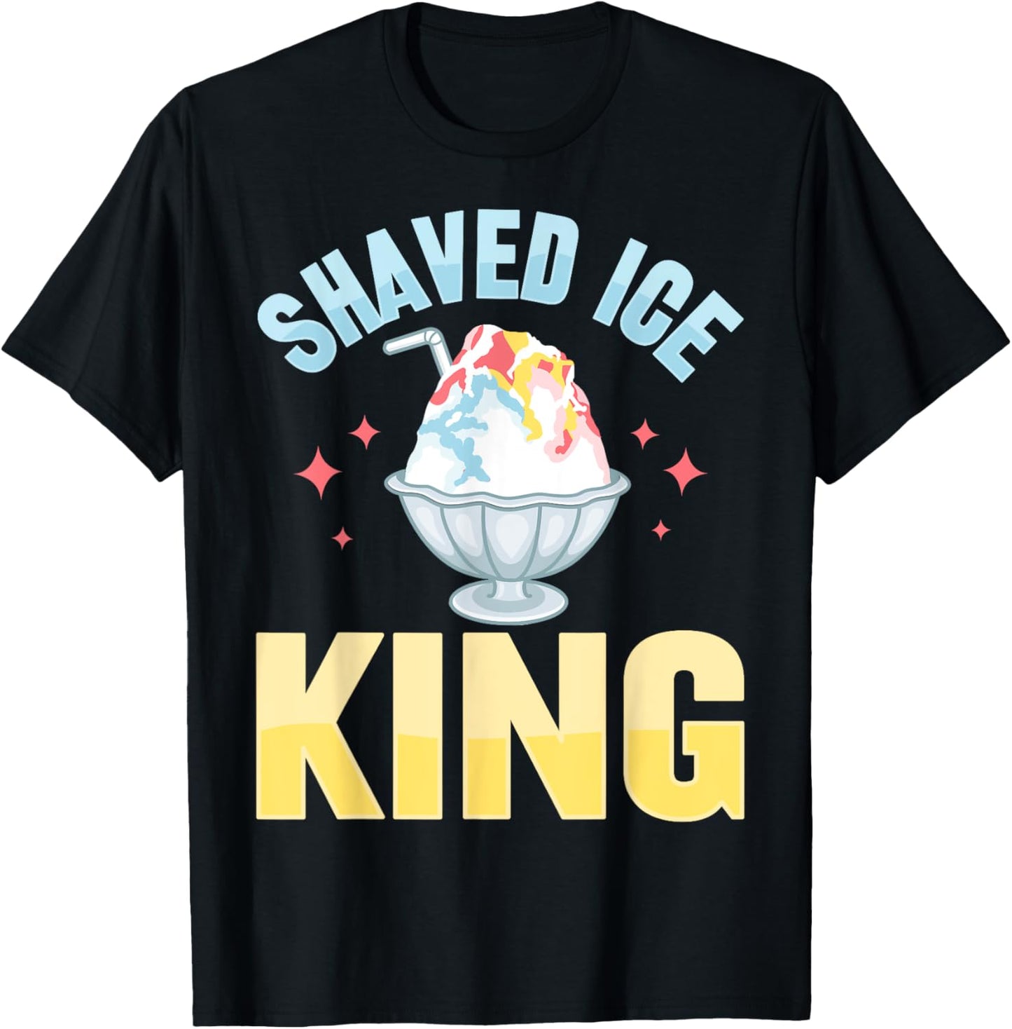 Shaved Ice King Design for a Shave Ice fan T-Shirt - T-Shirt | Black