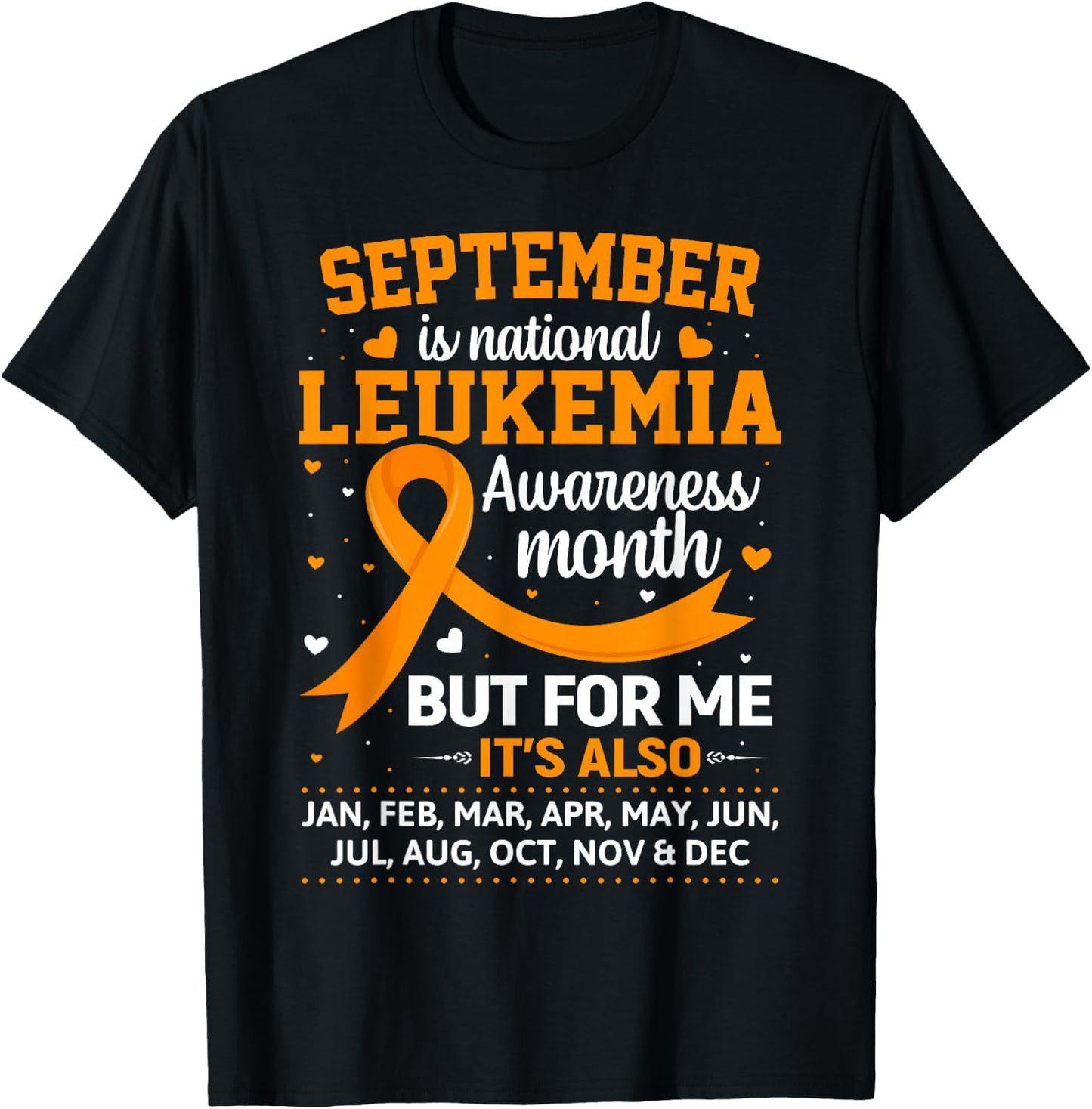 September is Leukemia Awareness Month T-Shirt - T-Shirt | Black