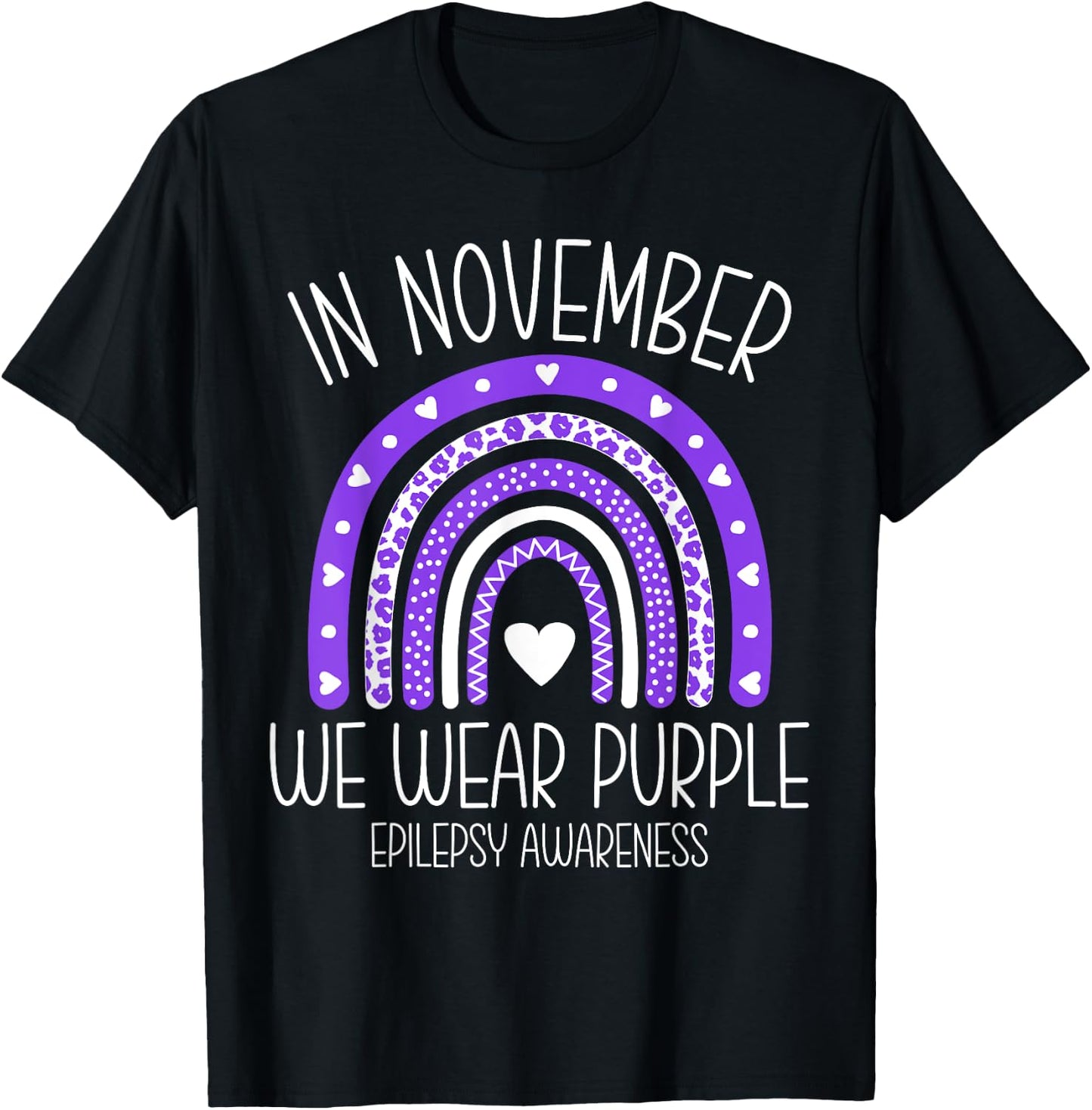 In November We Wear Purple Rainbow Epilepsy Awareness Month T-Shirt - T-Shirt | Black
