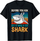 Funny Amputation Surgery Before You Ask It Was A Shark T-Shirt - T-Shirt | Black