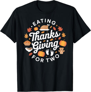 Eating for Two Funny Thanksgiving Maternity Pregnancy T-Shirt - T-Shirt | Black