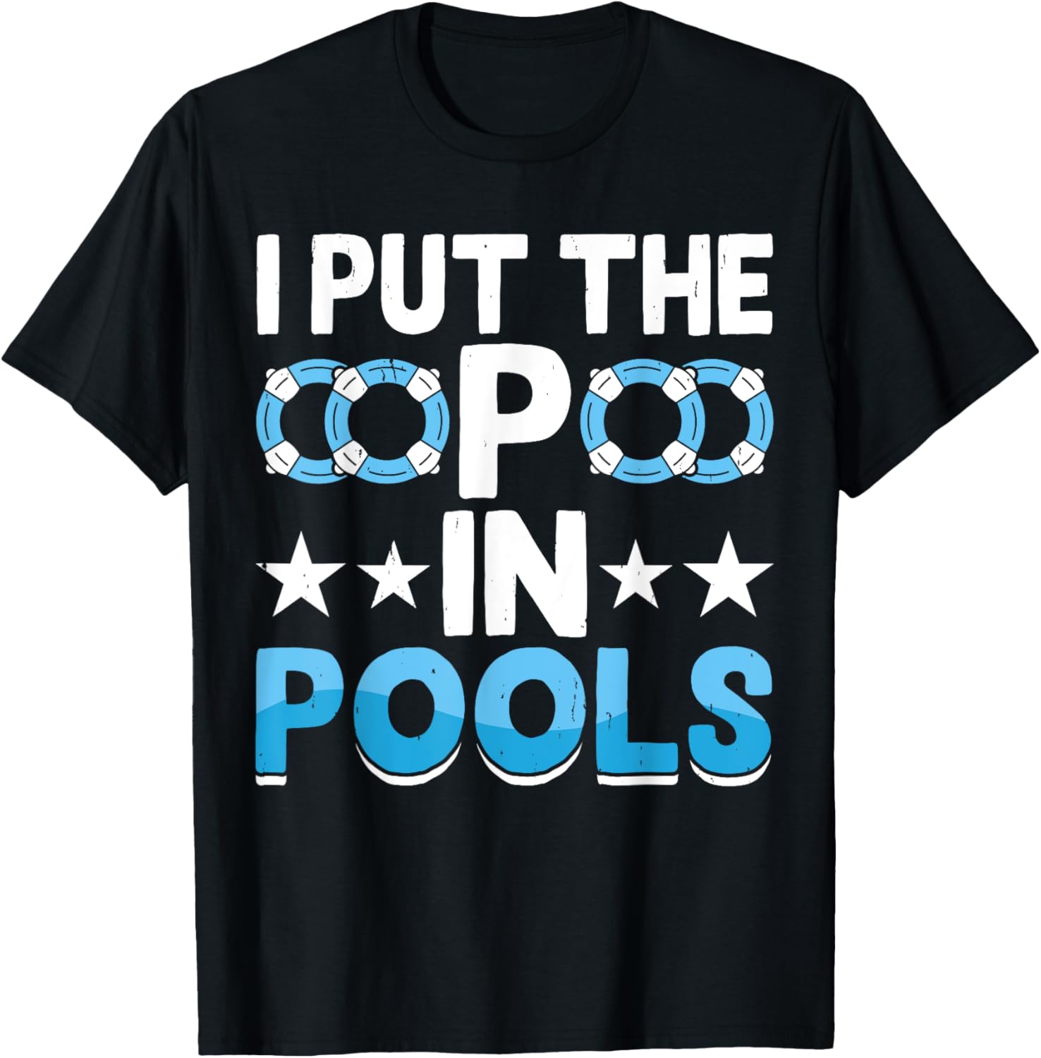 I Put The P In Pools T-Shirt - T-Shirt | Black