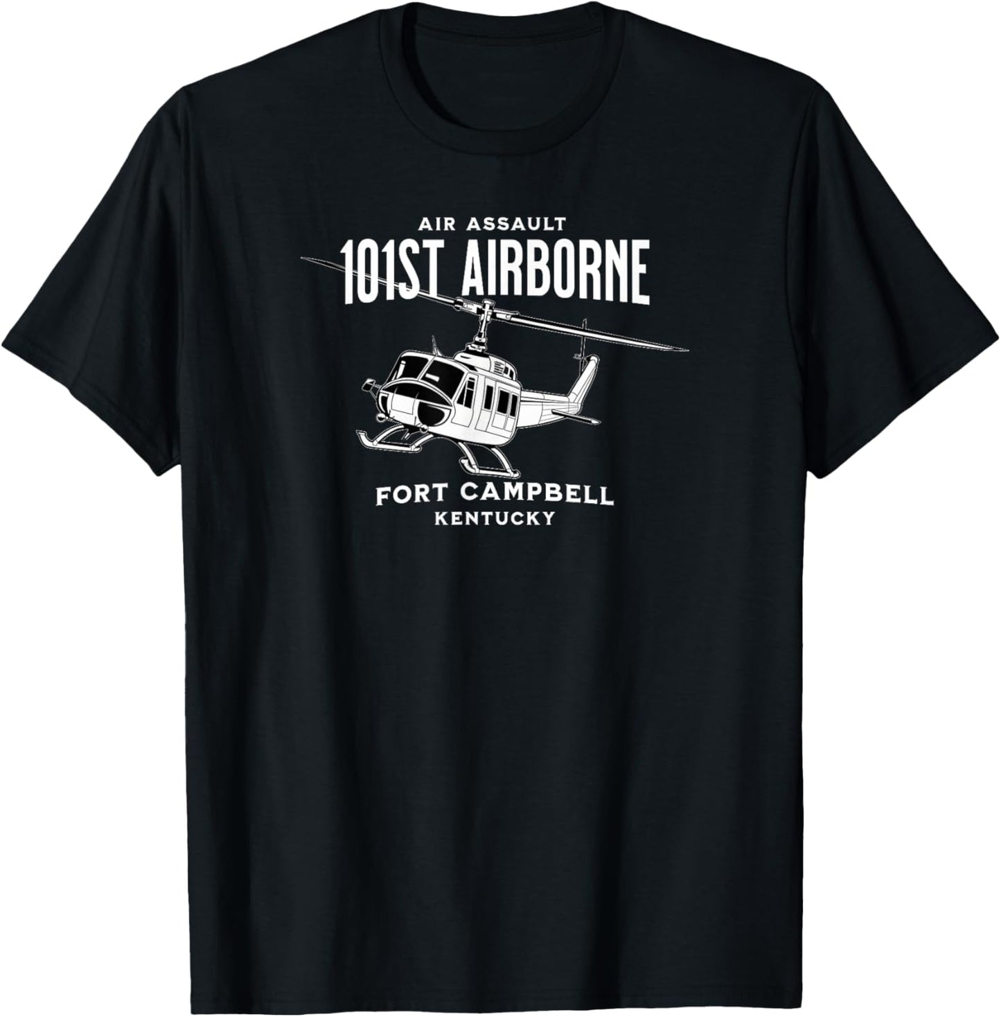 101st Airborne Air Assault Helicopter Fort Campbell Kentucky T-Shirt - T-Shirt | Black
