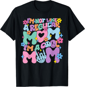 I'm Not Like A Regular Mom I'm A Cool Mom Funny Mothers Day T-Shirt - T-Shirt | Black