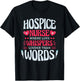 Hospice Nurse Where Love Whispers Louder, Hospice Nurse T-Shirt - T-Shirt | Black