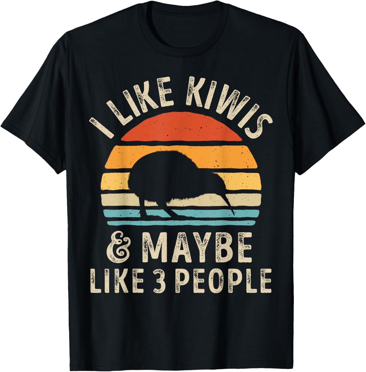 I Like Kiwis and Maybe 3 People Funny Kiwi Retro Vintage T-Shirt - T-Shirt | Black