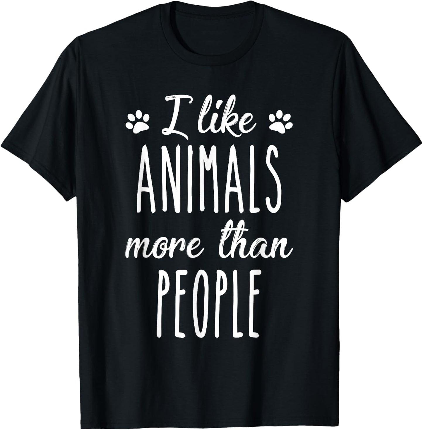 I Like Animals More Than People Animal Welfare Animal Lovers T-Shirt - T-Shirt | Black