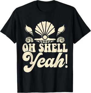 Oh Shell Yeah! T-Shirt - T-Shirt | Black