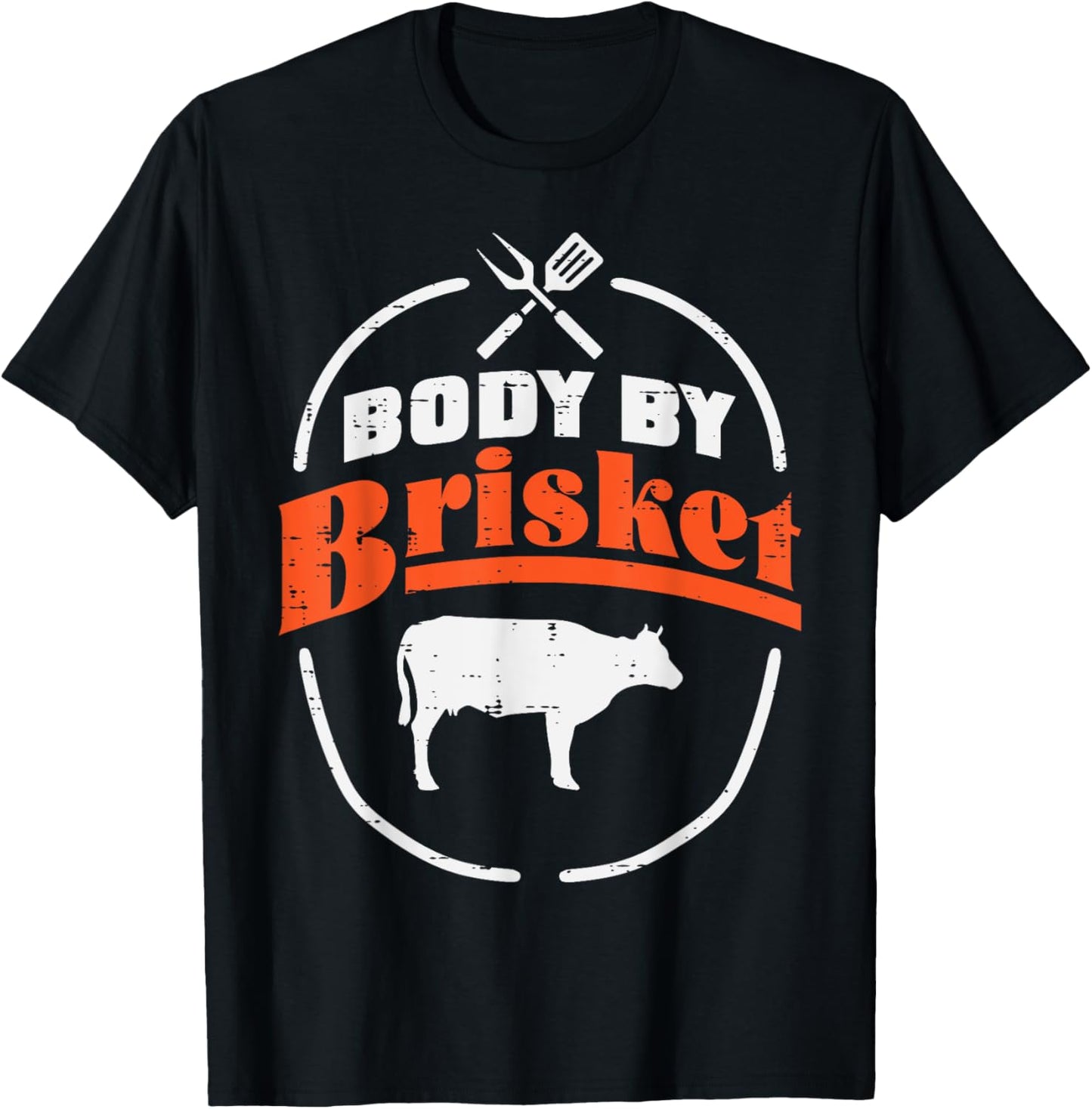 Body By Brisket Funny Bbq Barbecue Meat Grill Men Women Kids T-Shirt - T-Shirt | Black