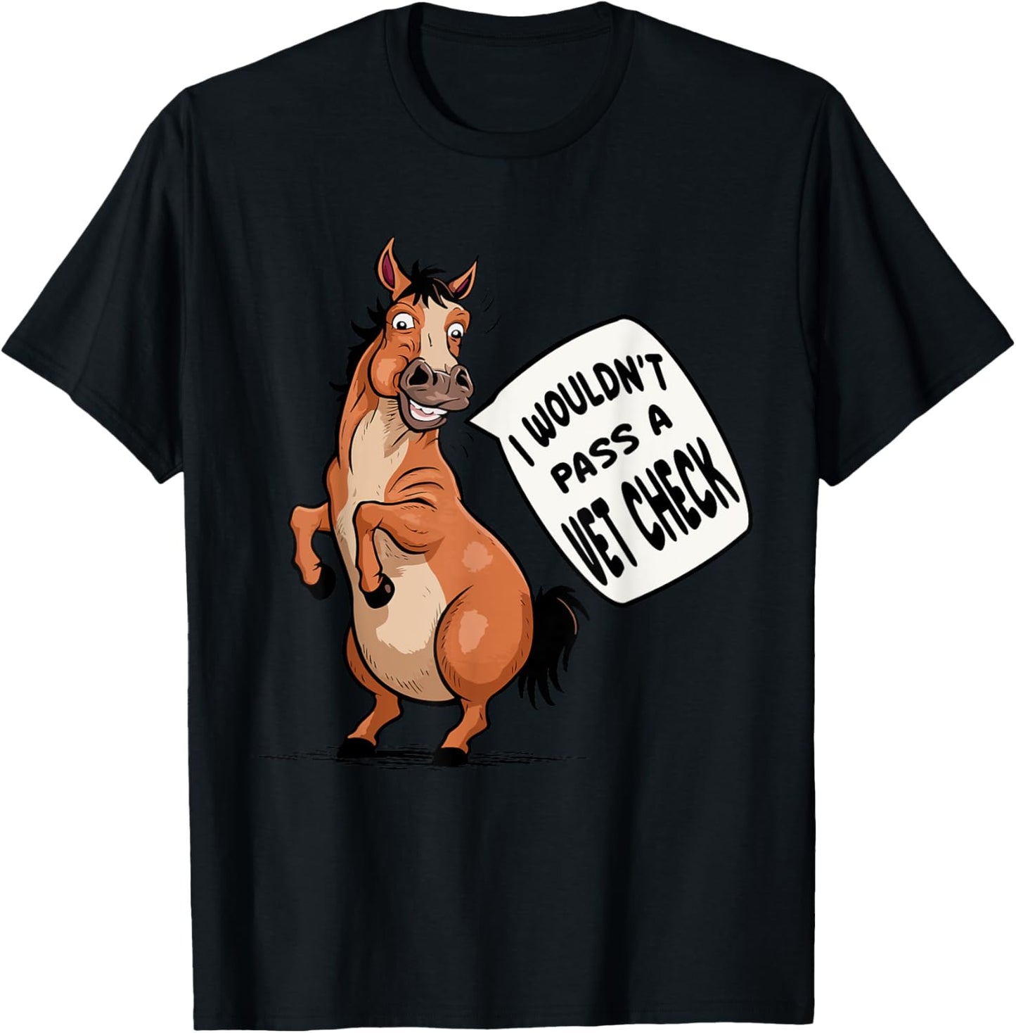 I wouldn't pass a Vet Check Equestrian Horse Lover Quotes T-Shirt - T-Shirt | Black