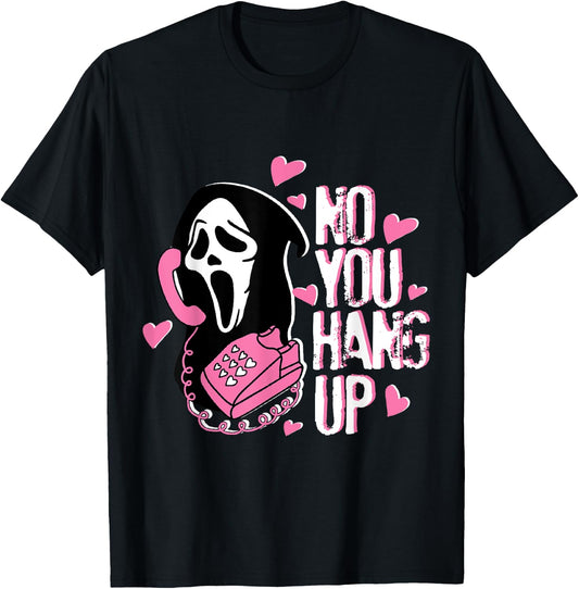 No You Hang Up Funny Ghost Calling Horror Halloween Pink T-Shirt - T-Shirt | Black