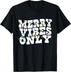 Merry Vibes Only Christmas Lights Holiday T-Shirt - T-Shirt | Black