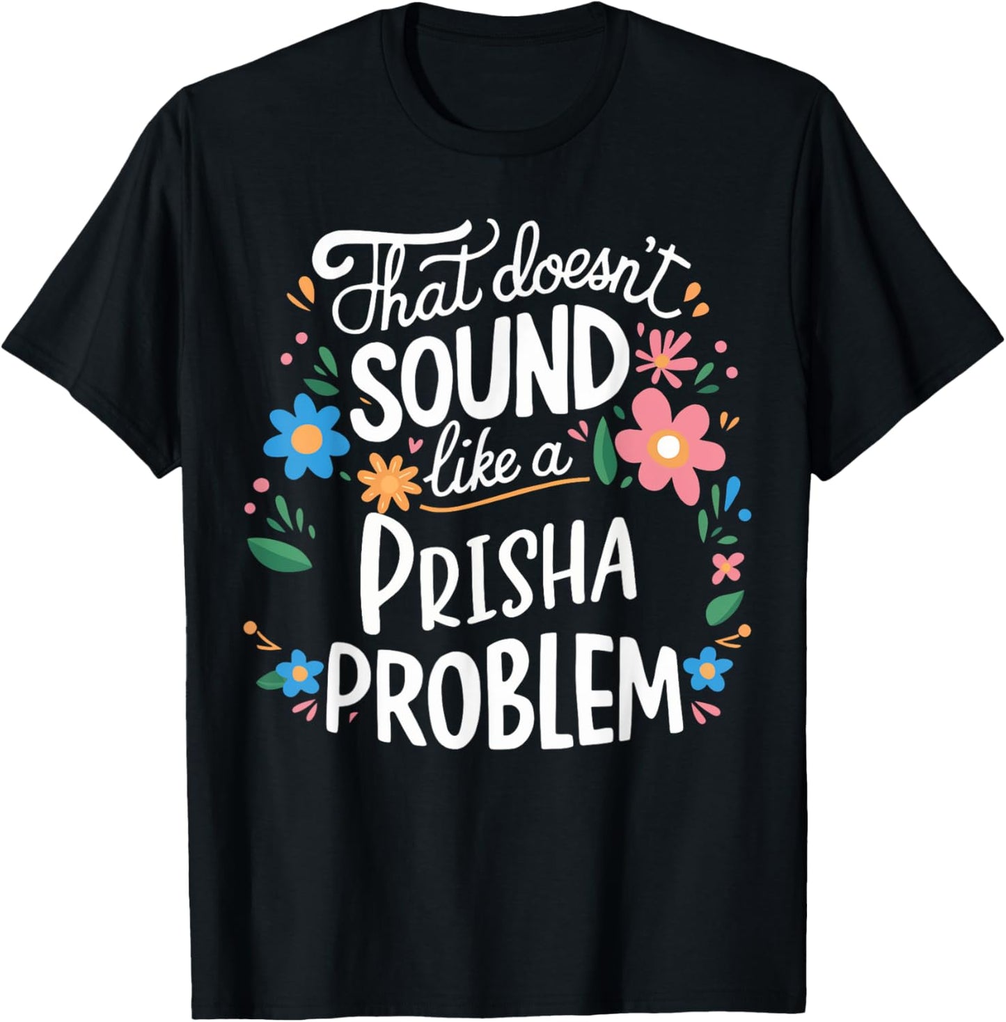 Prisha Personalized Cute Girls Prisha Name T-Shirt - T-Shirt | Black