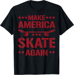 Make America Skate Again Skateboarder - Skater Gift T-Shirt - T-Shirt | Black