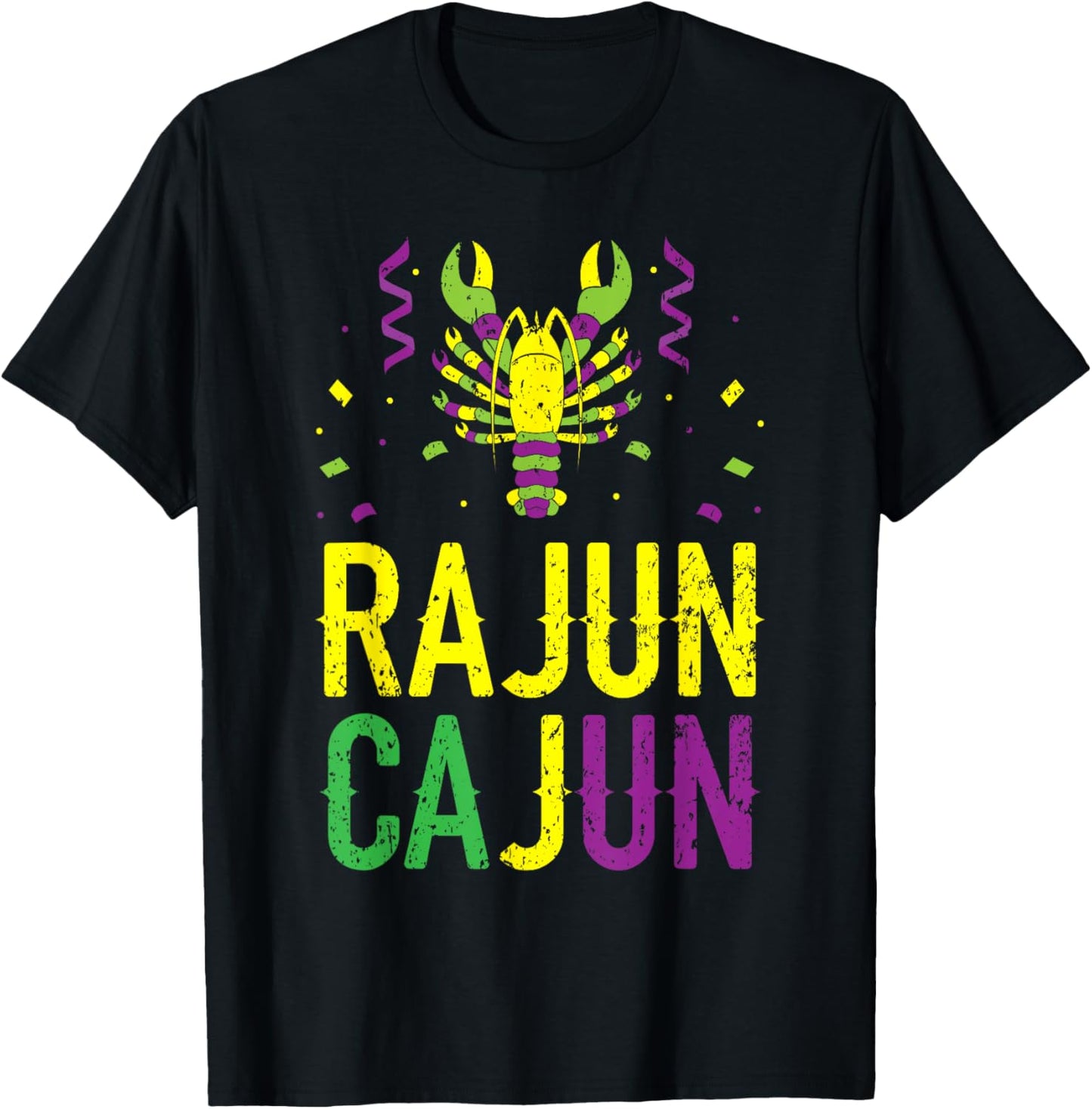 Rajun Cajun Crawfish Crayfish Lobster Mardi Gras T-Shirt - T-Shirt | Black