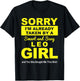 Sorry I'm already Taken by a Smart and Sexy Leo Girl T-Shirt - T-Shirt | Black