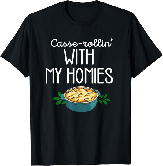 Thanksgiving Foods Matching Casse Rollin With My Homies T-Shirt - T-Shirt | Black