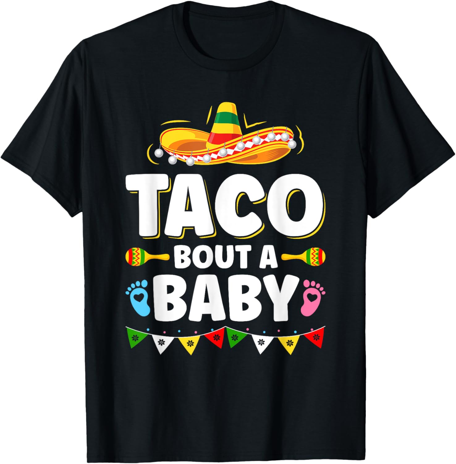 Let's Taco Bout A Baby Cinco de Mayo Pregnancy Announcement T-Shirt - T-Shirt | Black