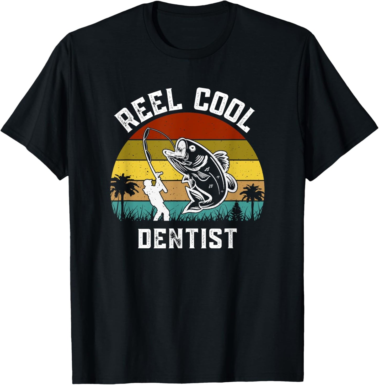 Reel Cool Dentist Fisherman Fishing Vintage Retro T-Shirt - T-Shirt | Black