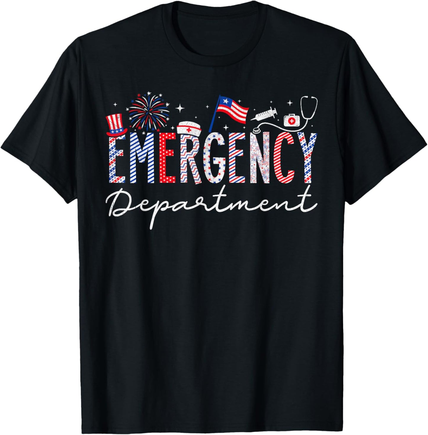 4th Of July EMERGENCY Department Nurse Patriotic Nurses T-Shirt - T-Shirt | Black