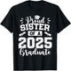 Proud Sister Of A Class Of 2025 Graduate T-Shirt - T-Shirt | Black
